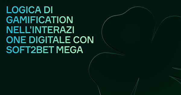 Logica di Gamification nell’Interazione Digitale con Soft2Bet MEGA